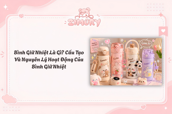 binh giu nhiet zimory